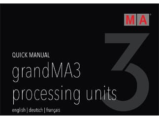 MA Lighting MA Quick Manual für grandMA3 processing units